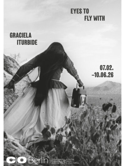 Poster: Graciela Iturbide – Eyes to Fly With